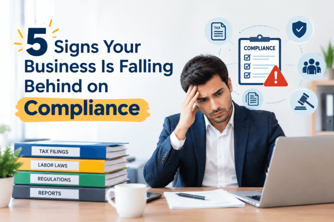 5 Signs Your Business Is Falling Behind on Compliance